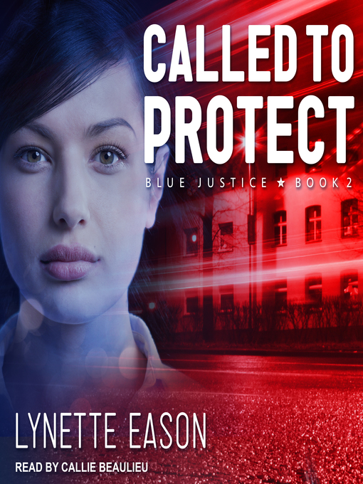 Title details for Called to Protect by Lynette Eason - Wait list